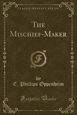 The Mischief-Maker