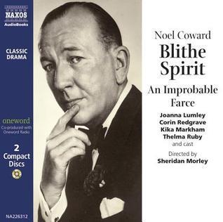 Blithe Spirit - An Improbable Farce
