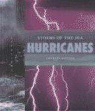 Hurricanes Storms of the Sea