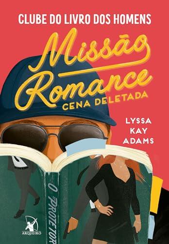 Missão Romance: Cena deletada