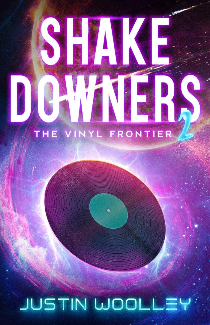 Shakedowners 2: The Vinyl Frontier