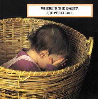 Where's the Baby? Russian/English Language Edition