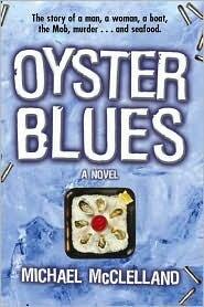 Oyster Blues: A Novel