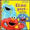 Elmo Says...