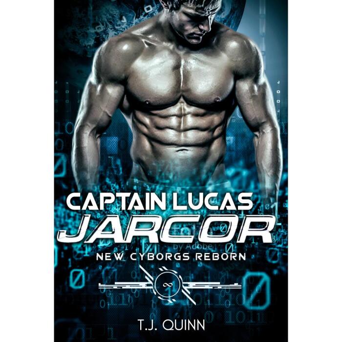 Captain Lucas Jarcor - The begining: A Cyborg's fighting machine first and only Mate - Contains an extended preview of Bretdon Book #3 in the series
