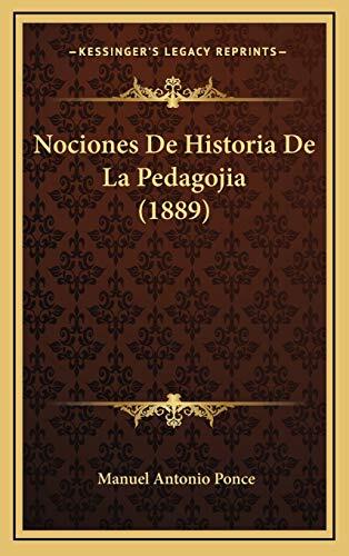 Nociones De Historia De La Pedagojia (1889)