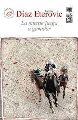 La Muerte Juega a Ganador
