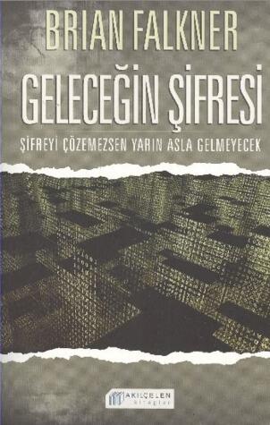Geleceğin Şifresi