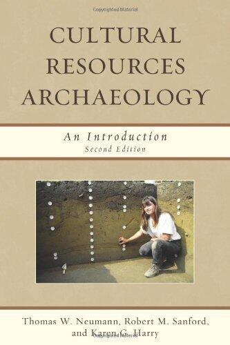 Cultural Resources Archaeology: An Introduction
