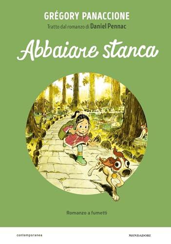 Abbaiare Stanca: Il Romanzo a Fumetti