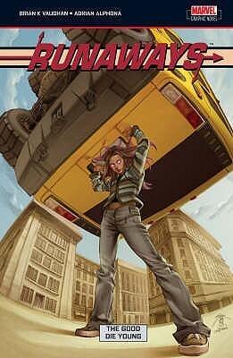 Runaways, Volume 3: The Good Die Young