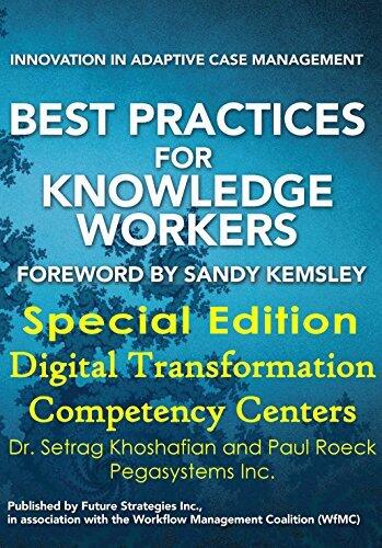 Best Practices for Knowledge Workers (Special Edition: Digital Transformation Competency Centers)