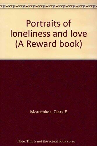 Portraits of Loneliness and Love