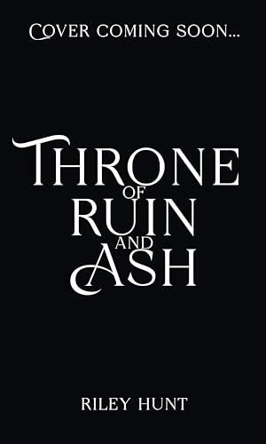 Throne of Ruin and Ash