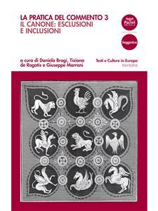 La Pratica Del Commento 3: Il Canone: Esclusioni E Inclusioni