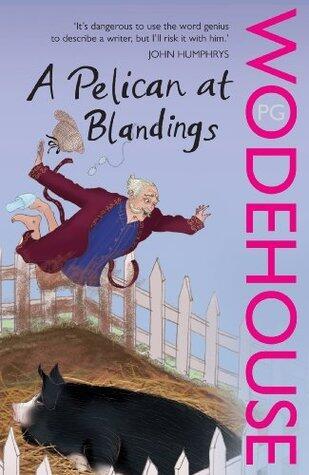 A Pelican at Blandings:
