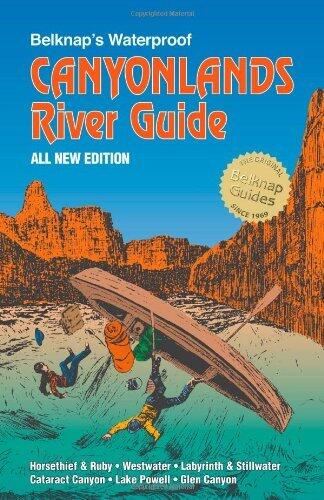 Belknap's Waterproof Canyonlands River Guide