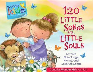 120 Little Songs for Little Souls