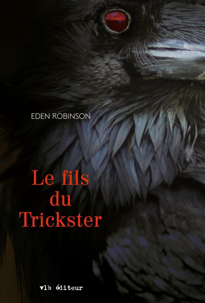 Le fils du Trickster: FILS DU TRICKSTER [TITRE TEMPORAIR [NUM]