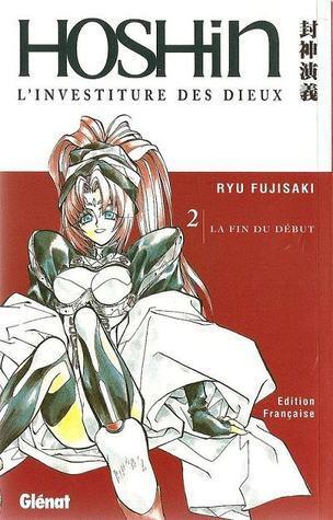 Hôshin, tome 2 : La fin du début