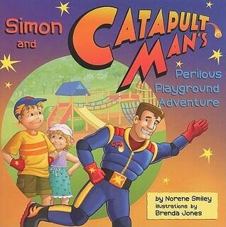 Simon and Catapult Man's Perilous Playground Adventure