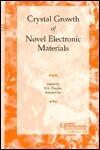 Crystal Growth of Novel Electronic Materials
