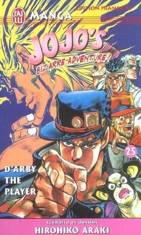 Jojo's Bizarre Adventure, Tome 25: D'Arby The Player