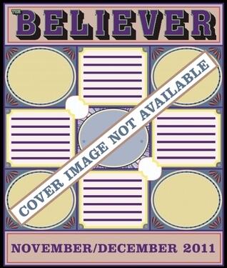 The Believer, Issue 85: November/December 2011