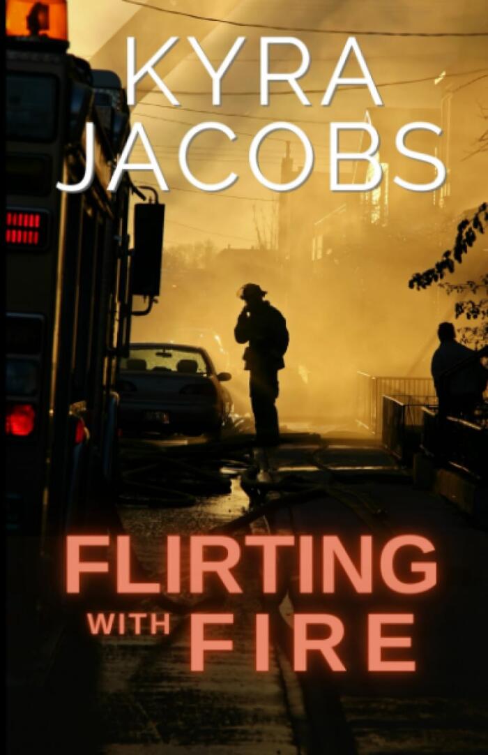 Flirting with Fire