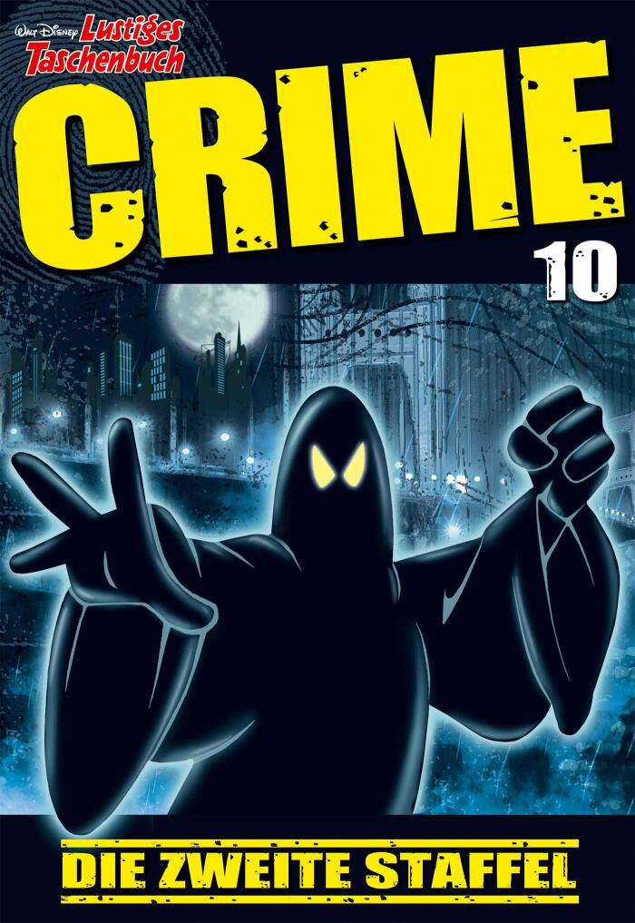 Lustiges Taschenbuch Crime 10: Die zweite Staffel