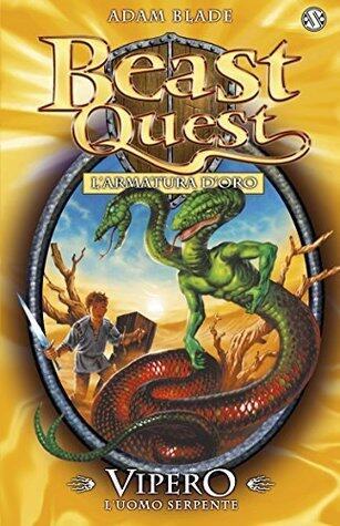 Vipero. L'uomo serpente: Beast Quest [vol. 10]