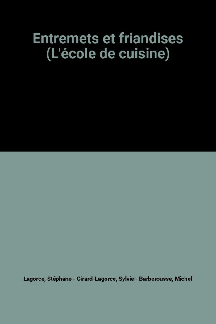 Entremets Et Friandises