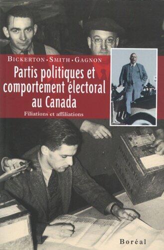 Partis politiques et comportement électoral au Can