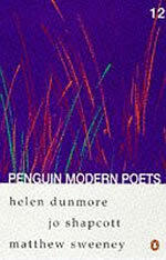 Helen Dunmore, Jo Shapcott, Matthew Sweeney