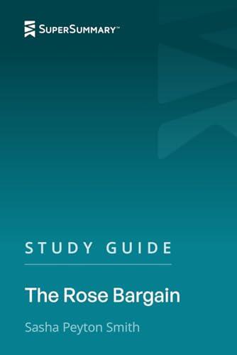 Study Guide: The Rose Bargain