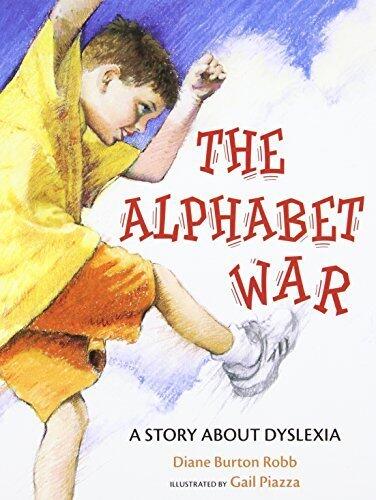 The Alphabet War: A Story about Dyslexia