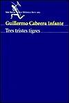 Tres Tristes Tigres