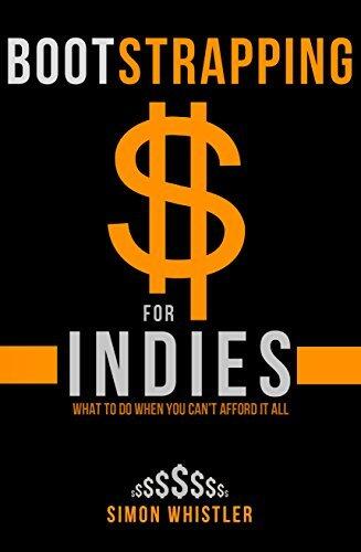 Bootstrapping for Indies: Self-Publishing on a Budget