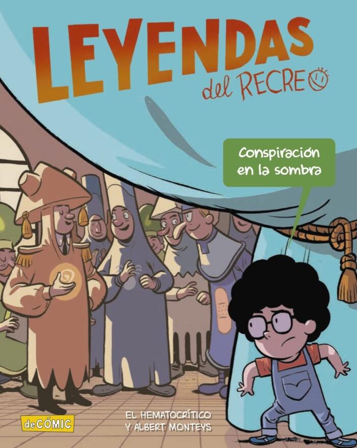 Conspiración en la sombra: Leyendas del recreo 4