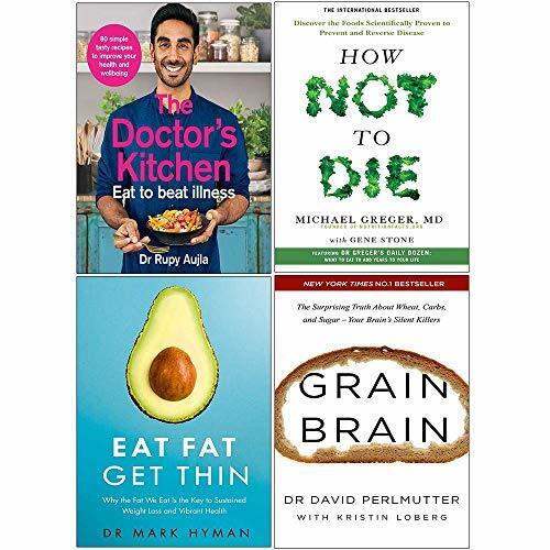 The Doctors Kitchen, How Not To Die, Eat Fat Get Thin, Grain Brain 4 Books Collection Set