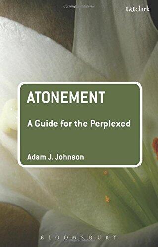 Atonement: A Guide for the Perplexed (Guides for the Perplexed)