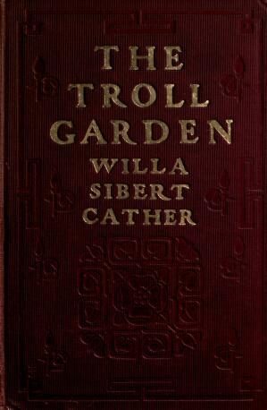 The Troll Garden: Short Stories