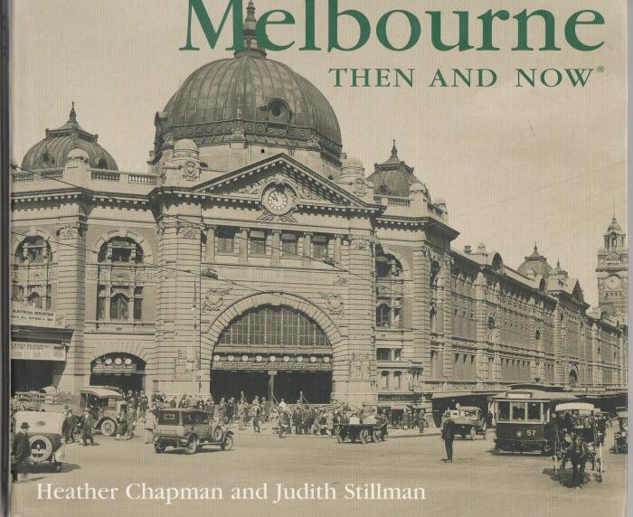 Melbourne Then & Now