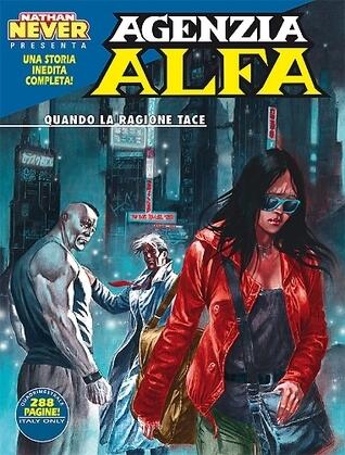 Agenzia Alfa n. 30: Quando la ragione tace