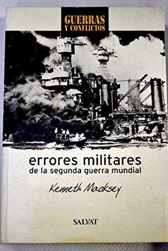 Errores Militares De La Segunda Guerra Mundial