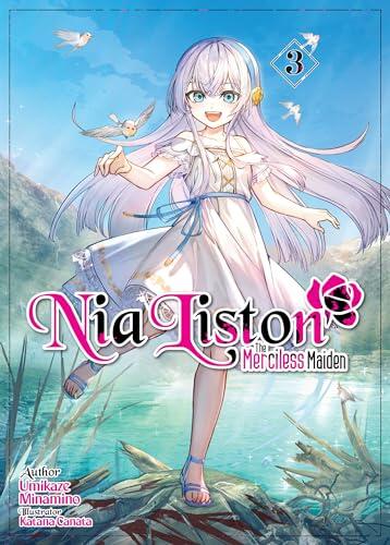 Nia Liston: The Merciless Maiden Volume 3