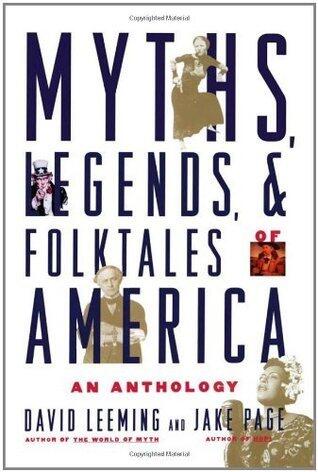 Myths, Legends, and Folktales of America: An Anthology