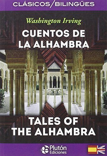 Cuentos de la Alhambra / Tales of the Alhambra