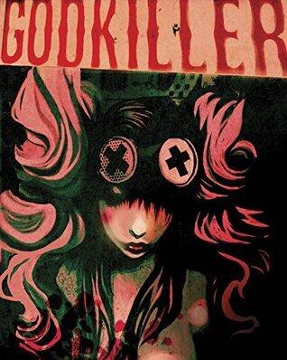 Godkiller, Vol 1: Walk Among Us Pt 1