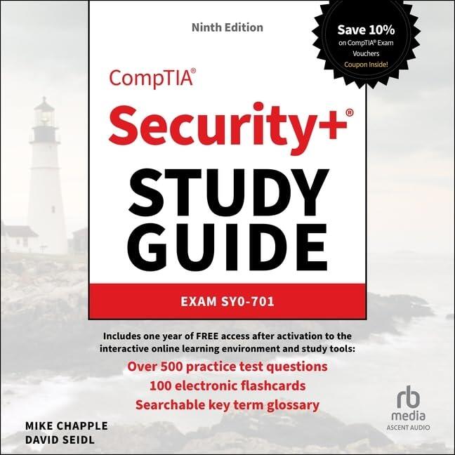 CompTIA Security+ Study Guide with over 500 Practice Test Questions: Exam SY0-701